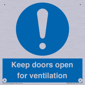 Keep doors open for ventilation